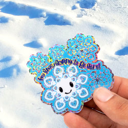 Festive snow snicker - glitter holographic sticker. Text reads. 'IM snow happy to be here!'